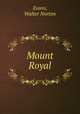 Mount Royal, Evans, Walter Norton 