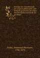 Beitrage zur charakteristik der neueren philosophie, oder kritische geschichte derselben von Des Cartes und Locke bis auf Hegel, Fichte, Immanuel Hermann, 1796-1879 