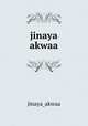 jinaya akwaa, jinaya_akwaa 
