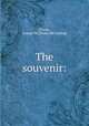 The souvenir:, [Corey, George W.] [from old catalog] 