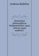 Sententiae philosophicae fundamentales: quas olim in usum auditorii ., Andreas Rydelius 