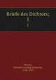 Briefe des Dichters;. 1, Werner, Friedrich Ludwig Zacharias, 1768-1823 
