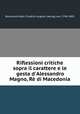 Riflessioni critiche sopra il carattere e le gesta d