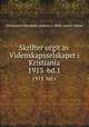 Skrifter utgit av Videnskapsselskapet i Kristiania. 1913 bd.1, Christiania videnskabs-selskab. I--Math.-naturv. klasse 