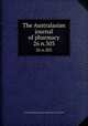 The Australasian journal of pharmacy. 26 n.303, Associated Pharmaceutical Organizations of Australia 