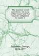 The heathen world microform : its need of the Gospel and the Church
