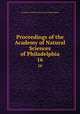 Proceedings of the Academy of Natural Sciences of Philadelphia. 16, Academy of Natural Sciences of Philadelphia 