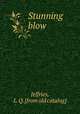 Stunning blow, Jeffries, L. Q. [from old catalog] 