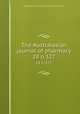 The Australasian journal of pharmacy. 28 n.327, Associated Pharmaceutical Organizations of Australia 