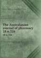 The Australasian journal of pharmacy. 28 n.326, Associated Pharmaceutical Organizations of Australia 