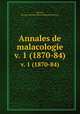 Annales de malacologie. v. 1 (1870-84), Georges Servain 