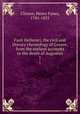 Fasti Hellenici, the civil and literary chronology of Greece, from the earliest accounts to the death of Augustus. 1, Clinton, Henry Fynes, 1781-1852 