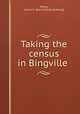 Taking the census in Bingville, Kelley, Jessie A. [old catalog heading] 