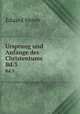 Ursprung und Anfnge des Christentums. Bd.3, Eduard Meyer 
