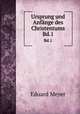Ursprung und Anfnge des Christentums. Bd.1, Eduard Meyer 