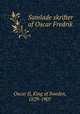 Samlade skrifter af Oscar Fredrik, Oscar II, King of Sweden, 1829-1907 
