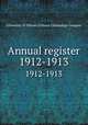 Annual register. 1912-1913, University of Illinois (Urbana-Champaign campus) 