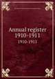 Annual register. 1910-1911, University of Illinois (Urbana-Champaign campus) 