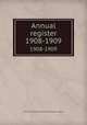 Annual register. 1908-1909, University of Illinois (Urbana-Champaign campus) 