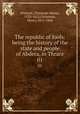 The republic of fools: being the history of the state and people of Abdera, in Thrace. 01, Wieland, Christoph Martin, 1733-1813,Christmas, Henry, 1811-1868 