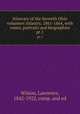 Itinerary of the Seventh Ohio volunteer infantry, 1861-1864, with roster, portraits and biographies. pt.1, Wilson, Lawrence, 1842-1922, comp. and ed 