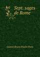 Sept. sages de Rome, Gaston Bruno Paulin Paris 