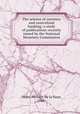 The science of currency and centralized banking; a study of publications recently issued by the National Monetary Commission, Miles, Herbert De la Haye, 1866- 