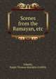 Scenes from the Ramayan, etc, Ralph Thomas Hotchkin Griffith 