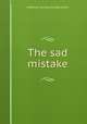 The sad mistake, American Sunday-School Union 