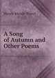 A Song of Autumn and Other Poems, Henry Meade Bland 