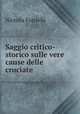 Saggio critico-storico sulle vere cause delle crociate, Niccola Fornelli 