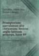 Promptorium parvulorum sive clericorum: lexicon anglo-latinum princeps, Issue 89, Galfridus, Albert Way, British Library 