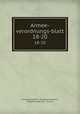 Armee-verordnungs-blatt. 18-20, Prussia (Kingdom ). Kriegsministerium , Kriegsministerium , Prussia 