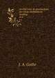 Archief voor de geschiedenis der Oude Hollandsche zending. 4-6, J. A. Gothe 