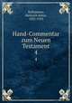 Hand-Commentar zum Neuen Testament. 4, Holtzmann, Heinrich Julius, 1832-1910 