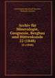 Archiv fr Mineralogie, Geognosie, Bergbau und Httenkunde. 22 (1848), Carl Johann Bernhard Karsten, Heinrich Dechen 