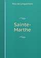 Sainte-Marthe, Paul de Longuemare 