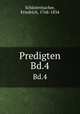Predigten. Bd.4, Schleiermacher, Friedrich, 1768-1834 