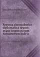 Regesta chronologico-diplomatica regum atque imperatorum Romanorum inde a ., Johann Friedrich Bohmer 
