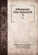 Athenaeum: Eine Zeitschrift. 3, August Wilhelm von Schlegel, Friedrich von Schlegel, Friedrich Schleiermacher 