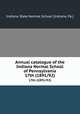Annual catalogue of the Indiana Normal School of Pennsylvania. 17th (1891/92), Indiana State Normal School (Indiana, Pa.) 
