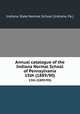 Annual catalogue of the Indiana Normal School of Pennsylvania. 15th (1889/90), Indiana State Normal School (Indiana, Pa.) 