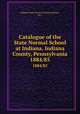 Catalogue of the State Normal School at Indiana, Indiana County, Pennsylvania. 1884/85, Indiana State Normal School (Indiana, Pa.) 