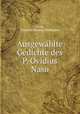 Ausgewahlte Gedichte des P. Ovidius Naso, Ovid, Heinrich Stephan Sedlmayer 
