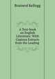 A Text-book on English Literature: With Copious Extracts from the Leading ., Brainerd Kellogg 