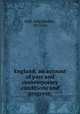 England; an account of past and contemporary conditions and progress;, Hall, John Manley, 1851- ed 
