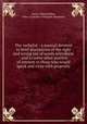 The verbalist : a manual devoted to brief discussions of the right and wrong use of words microform : and to some other matters of interest to those who would speak and write with propriety, Ayres, Alfred,Millar, John. A primer of English literature 