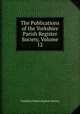 The Publications of the Yorkshire Parish Register Society, Volume 12, Yorkshire Parish Register Society 