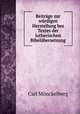 Beitrage zur wurdigen Herstellung bes Textes der lutherischen Bibelubersetsung, Carl Monckelberg 