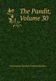The Pandit, Volume 30, Varanaseya Sanskrit Vishwavidyalaya 